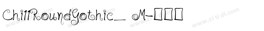 Chi11RoundGothic_ M字体转换